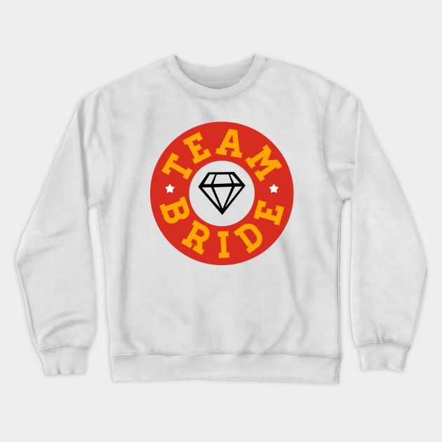 Team Bride Crewneck Sweatshirt by TheArtism